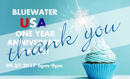 Bluewater USA – ONE Year Anniversary Party – Thank You!